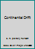 Continental Drift B0000CLLH4 Book Cover