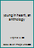 young in heart, an anthology B000TFDJKE Book Cover