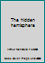 The hidden hemisphere B0007FR1V4 Book Cover