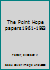 The Point Hope papers 1961-1993 B0006R7FF0 Book Cover
