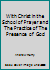 With Christ in the School of Prayer and The Practice of The Presence of God B001O86W9K Book Cover