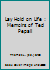 Lay Hold on Life : Memoirs of Ted Pepall B002M0XHRE Book Cover