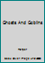 Ghosts And Goblins B001DTF2C8 Book Cover