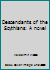Descendants of the Scythians: A novel B0006ESLRE Book Cover