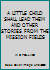 A LITTLE CHILD SHALL LEAD THEM AND OTHER STORIES FROM THE MISSION FIELDS B01EDHU0RI Book Cover