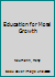 Education for Moral Growth B00PGAQ3K0 Book Cover