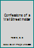 Confessions of a Wall Street insider B0006C6JQQ Book Cover