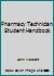 Pharmacy Technician Student Handbook 0536835497 Book Cover