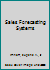 Sales Forecasting Systems 0866411275 Book Cover