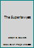 The Superlawyers B0006W1AKQ Book Cover