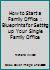 How to Start a Family Office: Blueprints for setting up your single family office 1530559529 Book Cover