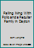 Falling living With Polio and a Peculiar Family in Dayton 097531078X Book Cover