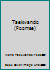 Taekwando (Poomse) B000LZL2OW Book Cover