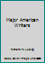 MAJOR AMERICAN WRITERS, Third Edition, Volume One B002GMCVH0 Book Cover