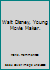 Walt Disney, Young Movie Maker. 0672501805 Book Cover