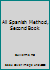 All Spanish Method, Second Book B002CIPNOQ Book Cover