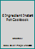 The 6 Ingredient Instant Pot Cookbook: 105 Quick & Easy, Family Pleasing Pressure Cooker Recipes for the Busy Home 194505624X Book Cover