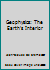 Geophysics, the Earth's Interior 0471878154 Book Cover