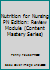 Nutrition for Nursing PN Edition: Review Module 1933107243 Book Cover