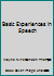 Basic Experiences in Speech B000K039W6 Book Cover