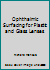 Ophthalmic Surfacing for Plastic and Glass Lenses 0878730419 Book Cover