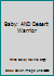Baby: AND Desert Warrior 0733548512 Book Cover