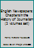 English Newspapers: Chapters in the History of Journalism B0080SARSO Book Cover