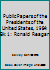 Public Papers of the Presidents of the United States, Ronald Reagan, 1984, Book 1: January 1 to June 29, 1984 999673532X Book Cover
