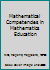 Mathematical Competencies in Mathematics Education 3319036076 Book Cover