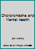 Chlorpromazine and Mental Health B003VZY020 Book Cover