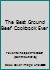 The Best Ground Beef Cookbook Ever 0871973316 Book Cover