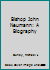 Bishop John Neumann: A Biography B000NKB4K2 Book Cover