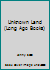 Unknown Land 0434949094 Book Cover