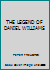 THE LEGEND OF DANIEL WILLIAMS B00YPNPJ40 Book Cover
