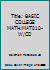 Title: BASIC COLLEGE MATH:MAT010-W/CD 1256299200 Book Cover