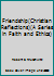 Friendship(Christian Reflections)(A Series in Faith and Ethics) B001NXPJX6 Book Cover