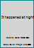 It happened at night B0007ESXB2 Book Cover