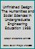 Unfinished Design: The Humanities and Social Sciences in Undergraduate Engineering Education 1988 0911696423 Book Cover