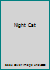 Night Cat 1869550323 Book Cover