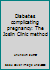 Diabetes complicating pregnancy: The Joslin Clinic method 0845142682 Book Cover