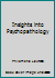Insights into Psychopathology 0828111162 Book Cover