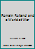 Romain Rolland and a World at War B002JH8F36 Book Cover