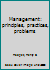 Management: principles, practices, problems B0007DEXC6 Book Cover