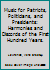 Music for Patriots, Politicians, and Presidents: Harmonies and Discords of the First Hundred Years. B001LEHVW4 Book Cover