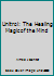 Unitrol: The Healing Magic of the Mind B000GWNBJO Book Cover