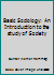 Basic Sociology: An Introduction to the study of Society B000K7ALWU Book Cover