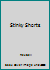 Stinky Shorts 0615477003 Book Cover