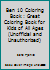 Ben 10 Coloring Book : Great Coloring Book for Kids of All Ages (Unofficial and Unauthorized) 1707205892 Book Cover