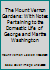 The Mount Vernon Gardens: With Notes Pertaining to the Domestic Life of George and Martha Washington B000KVTTWE Book Cover
