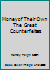 Money of Their Own: the Great Counterfeiters. Being an Account of the World's Greatest Counterfeiters B00UV0FWLG Book Cover